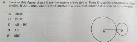 Solved: A Look at this figure. A and C are the centers of two circles ...