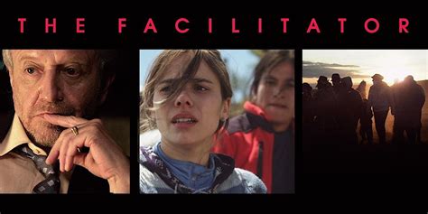 Film: The Facilitator (El facilitador), UCF Nicholson School of ...
