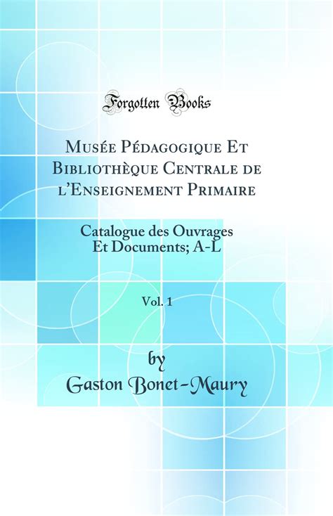 Buy Musée Pédagogique Et Bibliothèque Centrale de l'Enseignement ...