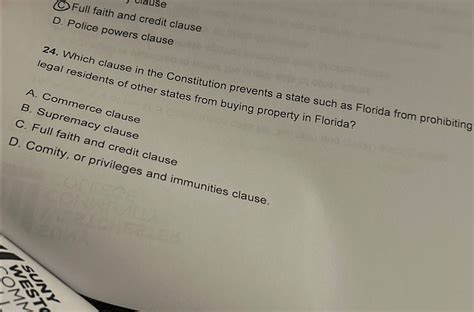 Solved (C) ﻿Full faith and credit clauseD. ﻿Police powers | Chegg.com