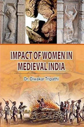 Buy Impact of Women in Medieval India Book Online at Low Prices in ...