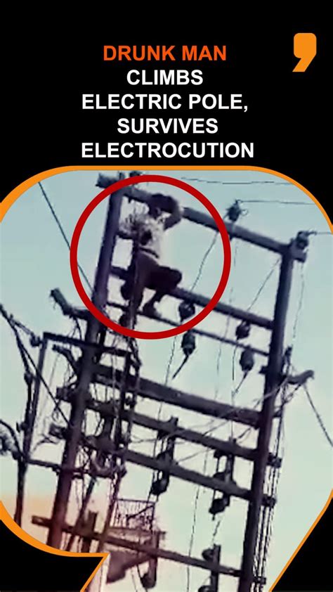 Drunk man climbs electric pole, survives near-fatal electrocution ...