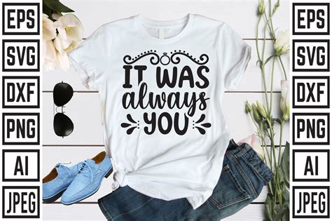 It Was Always You Afbeelding door Teestore_360 · Creative Fabrica