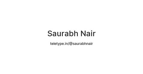 Saurabh Nair — Teletype