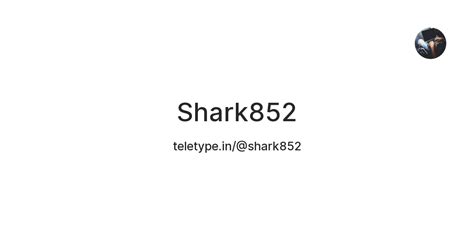 Shark852 — Teletype