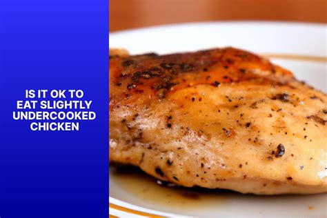 Eating Chicken Undercooked at Pat Gray blog