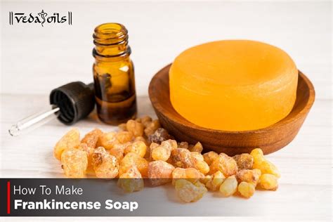 Homemade Frankincense Soap – VedaOils