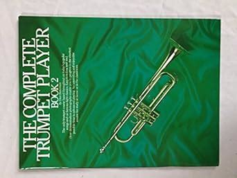 Buy The Complete Trumpet Player: Book 2 Book Online at Low Prices in ...