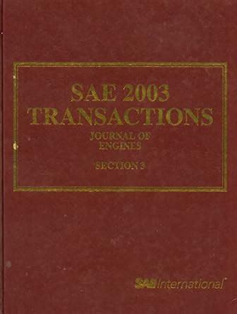 Buy SAE 2003 Transactions 2003: Journal of Engines (SAE 2003 ...