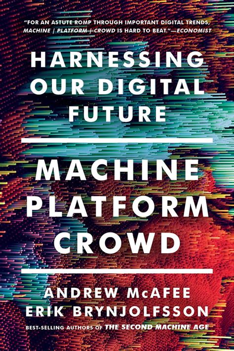 Machine, Platform, Crowd : Mcafee, Andrew, Brynjolfsson, Erik: Amazon ...