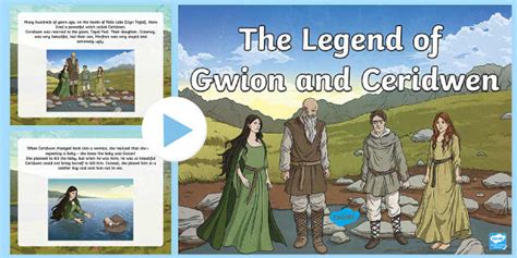 Welsh Myths and Legends: Gwion and Ceridwen PowerPoint