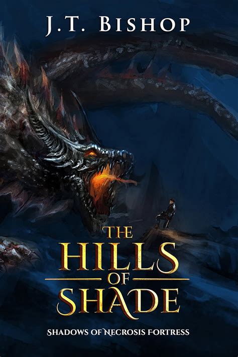 Shadows of Necrosis Fortress book 2: The Hills of Shade eBook : Bishop ...