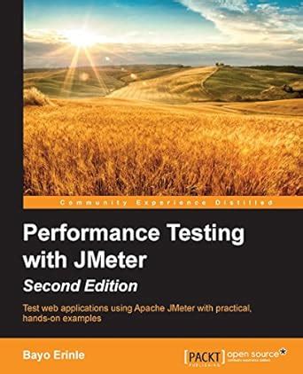 Performance Testing with JMeter - Second Edition eBook : Erinle, Bayo ...