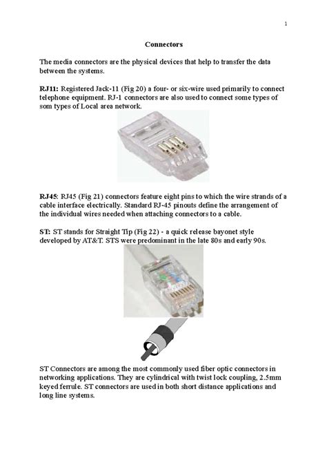 Network cable Connectors-part - Connectors The media connectors are the ...
