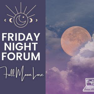 ONLINE FRIDAY NIGHT FORUM - Full Moon Lore, Online event, Spry ...