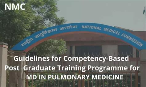 NMC Guidelines For Competency-Based Training Programme For MD Pulmonary ...