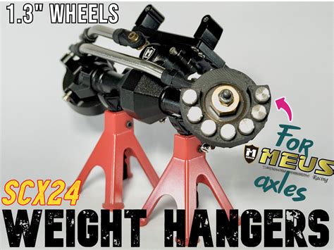 SCX24 MEUS axle weight hangers for 1.3" wheels by Outclass Crawlers MakerWorld: Download Free 3D ...
