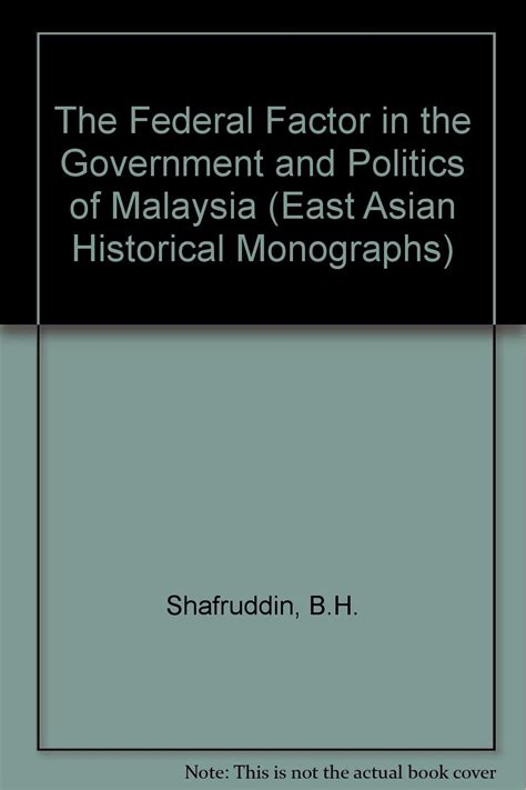 Buy The Federal Factor in the Government and Politics of Malaysia (East ...