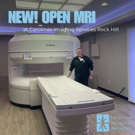 Open MRI is NOW AVAILABLE at Carolinas Imaging Services Rock Hill! The new Fujifilm Oasis ...