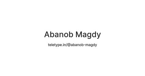 Abanob Magdy — Teletype
