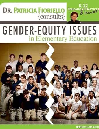 Gender-Equity Issues in Elementary Education - A guide for elementary ...