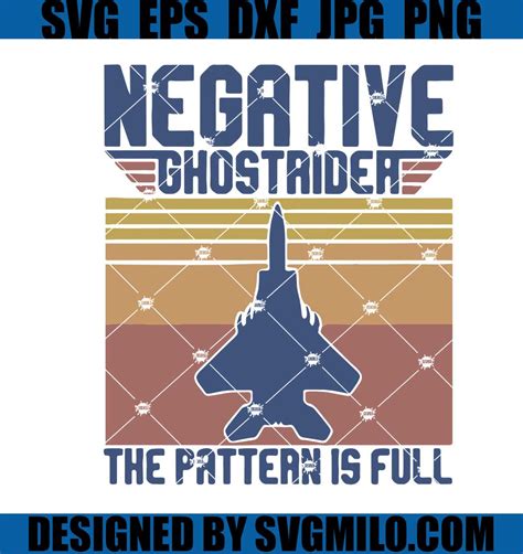 Maverick-Svg_-Negative-Ghost-Rider-The-Pattern-Is-Full-Svg_-Top-Gun ...