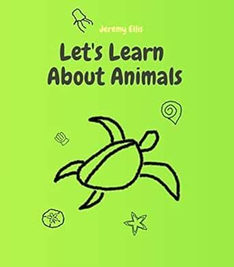 Let's Learn About Animals (Preschool Science Book 2) eBook : Ellis ...