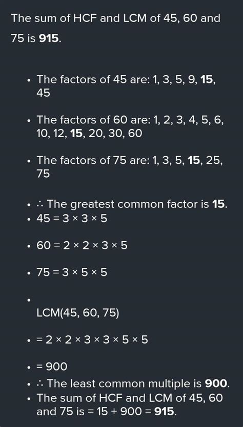 the sum of HCF and LCM of 45,60 and 75 is (with explanation) - Brainly.in