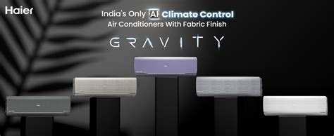 Haier Gravity Series 1.6 Ton 5 Star AI Climate Control Smart Split AC ...
