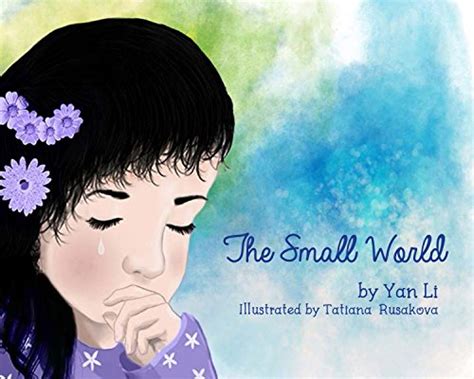 The small world 小小的世界 (Humans and Nature Book 1) eBook : Li, Yan ...