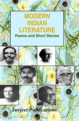 MODERN INDIAN LITERATURE POEMS AND SHORT STORIES : A Critical Study by ...