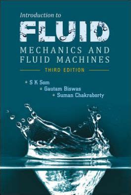 Introduction to Fluid Mechanics & Fluid Machines