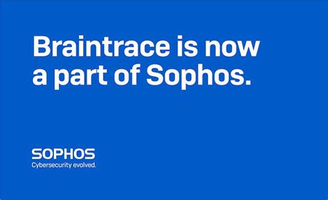 Sophos India, Acquisition, XDR, MTR, Sophos Research, Braintrace ...