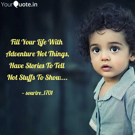 Fill Your Life With Adve... | Quotes & Writings by Ashi Kumari | YourQuote