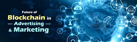 Blockchain in Digital Marketing: The Future Explained