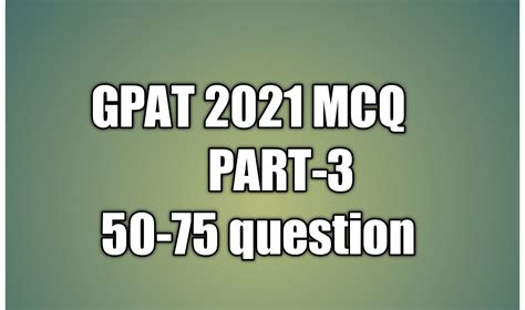 GPAT 2021 Question - Part 3