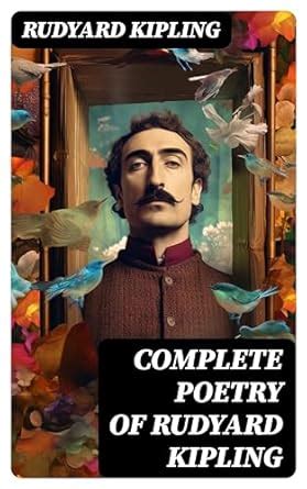 Complete Poetry of Rudyard Kipling eBook : Kipling, Rudyard: Amazon.in ...