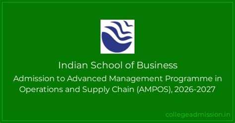 Indian School of Business: Admission to Advanced Management Programme ...