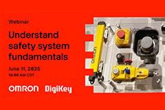 Webinar - Understand Safety System Fundamentals | DigiKey