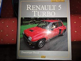 Amazon.in: Buy Renault 5 Turbo (Grand tourisme) Book Online at Low ...