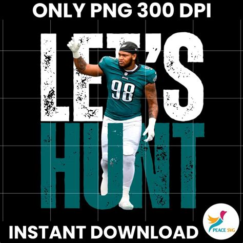 Lets Hunt Eagles Jalen Carter Super Bowl LIX PNG Instant Download ...