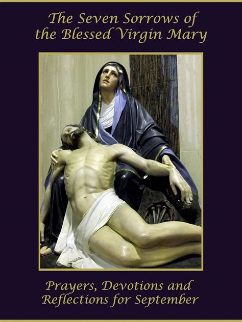 The Seven Sorrows of the Blessed Virgin Mary eBook : Church, Catholic ...