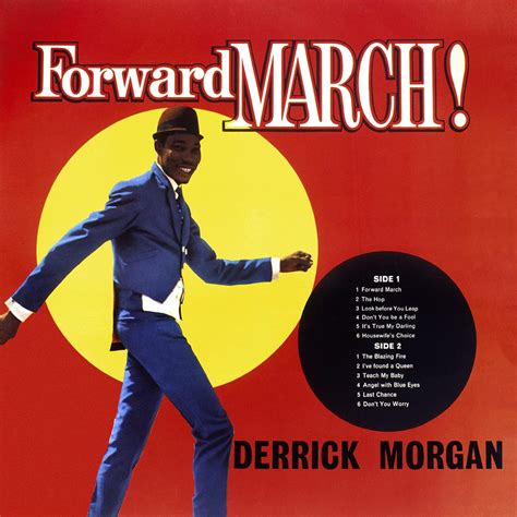 Forward March & The Best Of Derrick Morgan (Expanded 2CD Edition ...