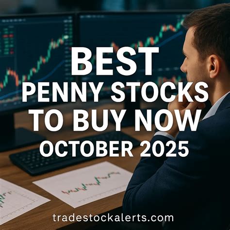 Best Penny Stocks to Buy Now October 2025