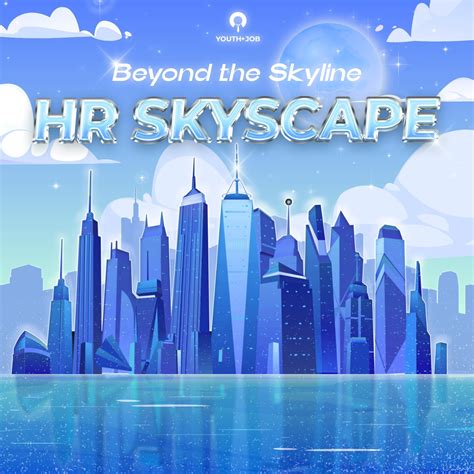 [Toàn Quốc] Cuộc Thi Về Lĩnh Vực Nhân Sự "HR Skyscape: Beyond The Skyline" 2023 (Miễn Phí Tham ...