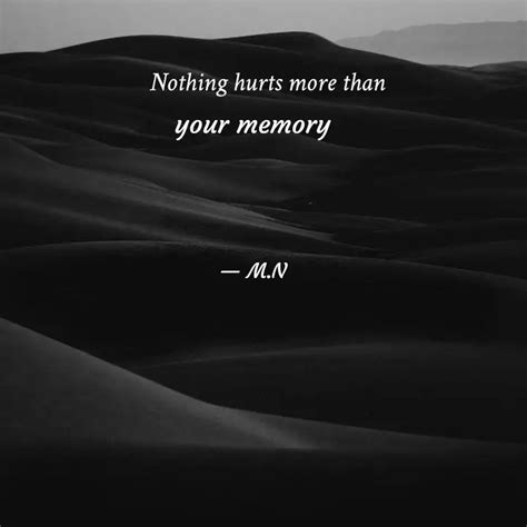 your memory | Quotes & Writings by maryam na | YourQuote