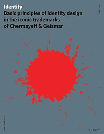 Buy Identify: Basic Principles of Identity Design in the Iconic ...