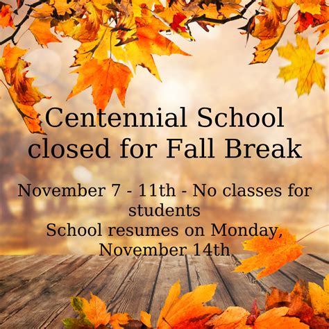 FALL BREAK - NOVEMBER 7TH - 11TH | Centennial School