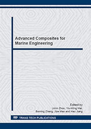 Advanced Composites for Marine Engineering: Volume 813 (Materials ...