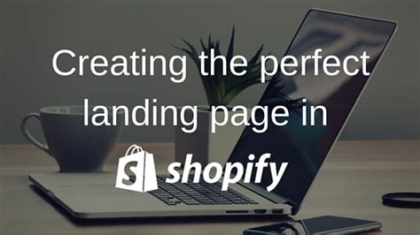 8个方法优化Shopify Landing Page，大幅提高转化率！ | 广东尚睿网络技术有限公司